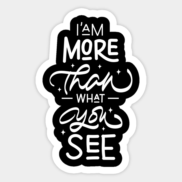 I am More Than What You See Typography Lettering Design Sticker by RieType Studio